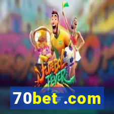 70bet .com